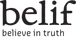 belif — believe in truth